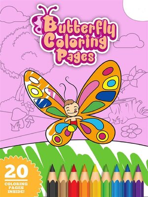 cover image of Cute Butterfly Coloring Printable Book For Kids--Easy and Cute Style Coloring Pages of Different Butterflies